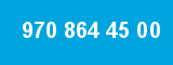 970 864 45 00 970 864 45 00